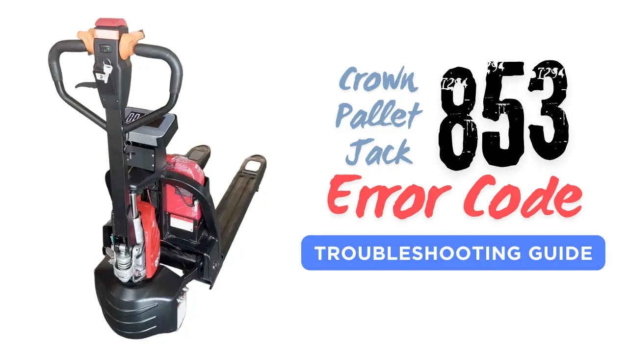 Error Code 853 Crown Pallet Jack
